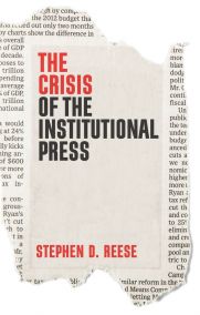 The Crisis of the Institutional Press book cover