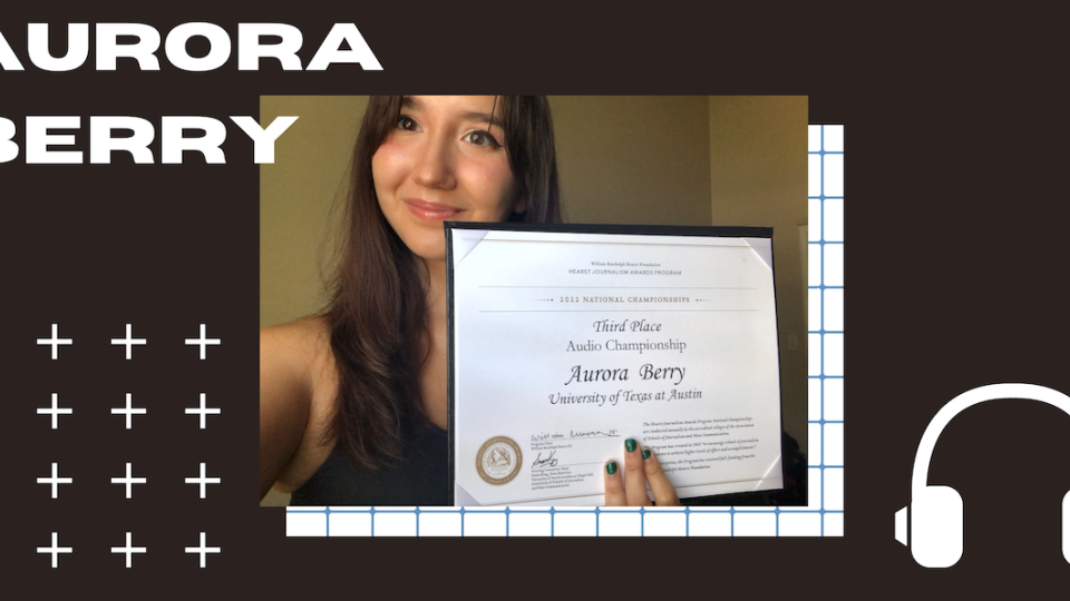 Brown banner with a picture of Aurora Berry, third-place winner in the Hearst Award’s National Audio Championship. At the top is the text "Aurora Berry" with white crosses below it. On the right is a white pair of headphones.