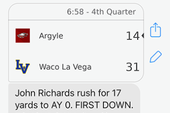 PressBot sends score from sample game between Argyle and Waco La Vega / 4th Quarter Argyle-14 and Waco La Vega-31 / John Richards rush for 17 yards to AY 0, First down